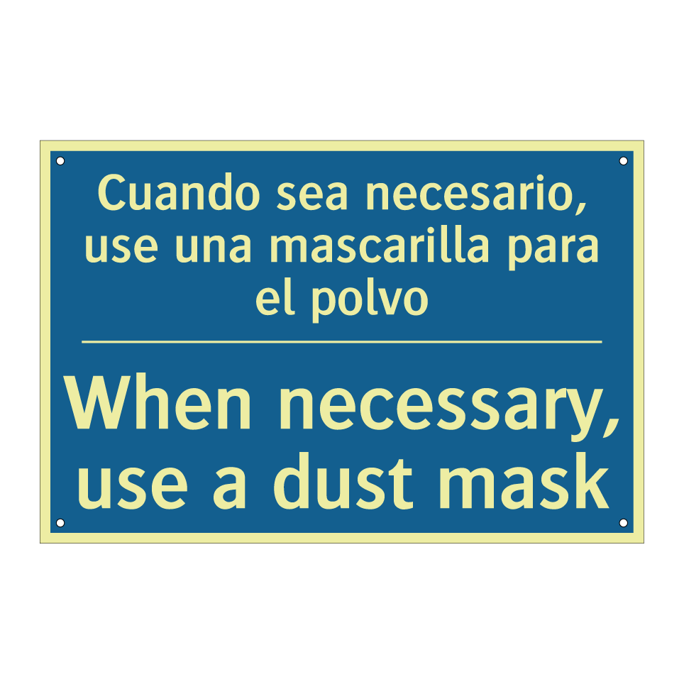 Cuando sea necesario, use una /.../ - When necessary, use a dust mask /.../
