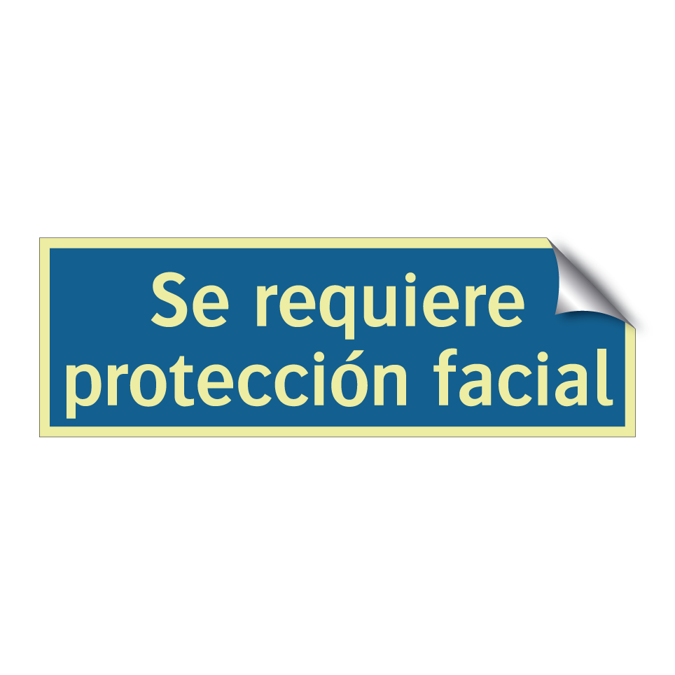 Se requiere protección facial