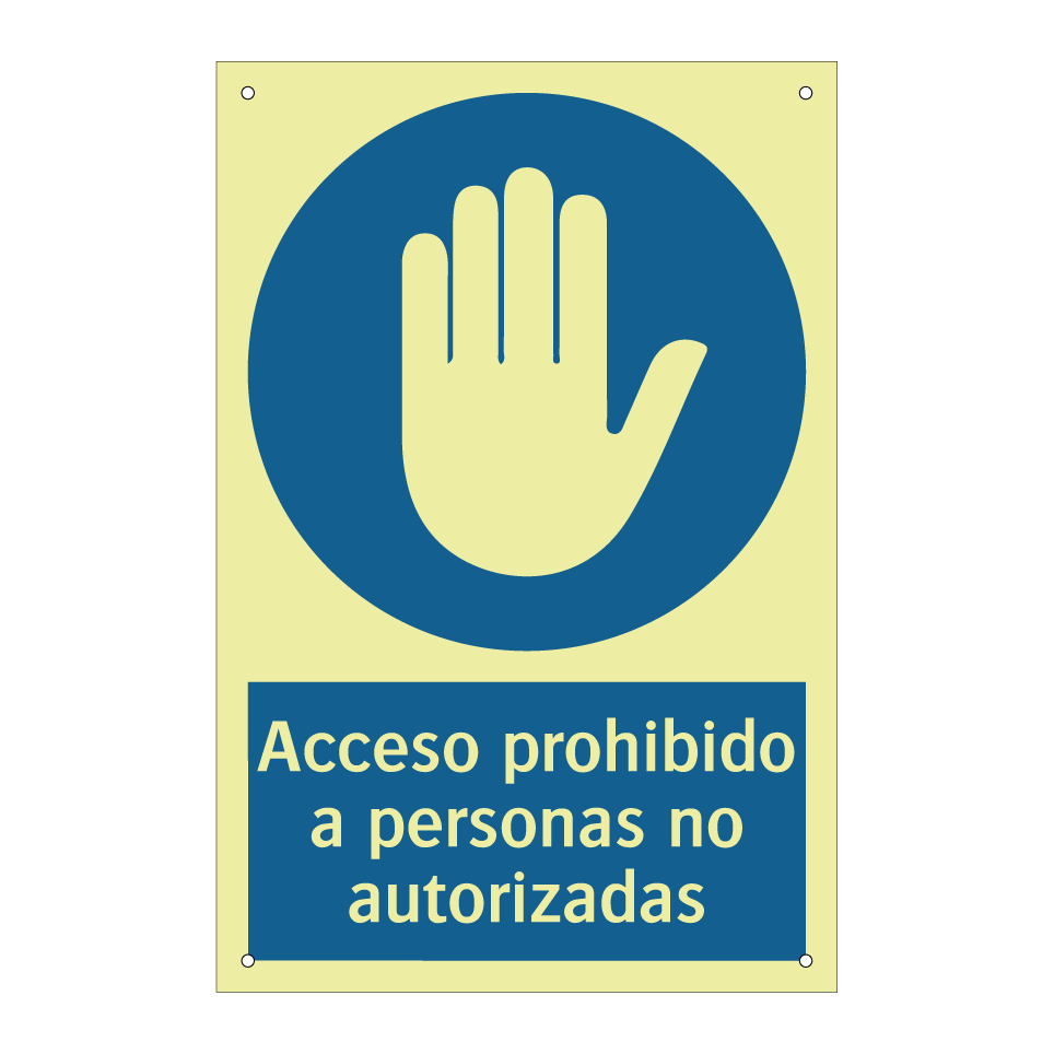 Acceso prohibido a personas no autorizadas