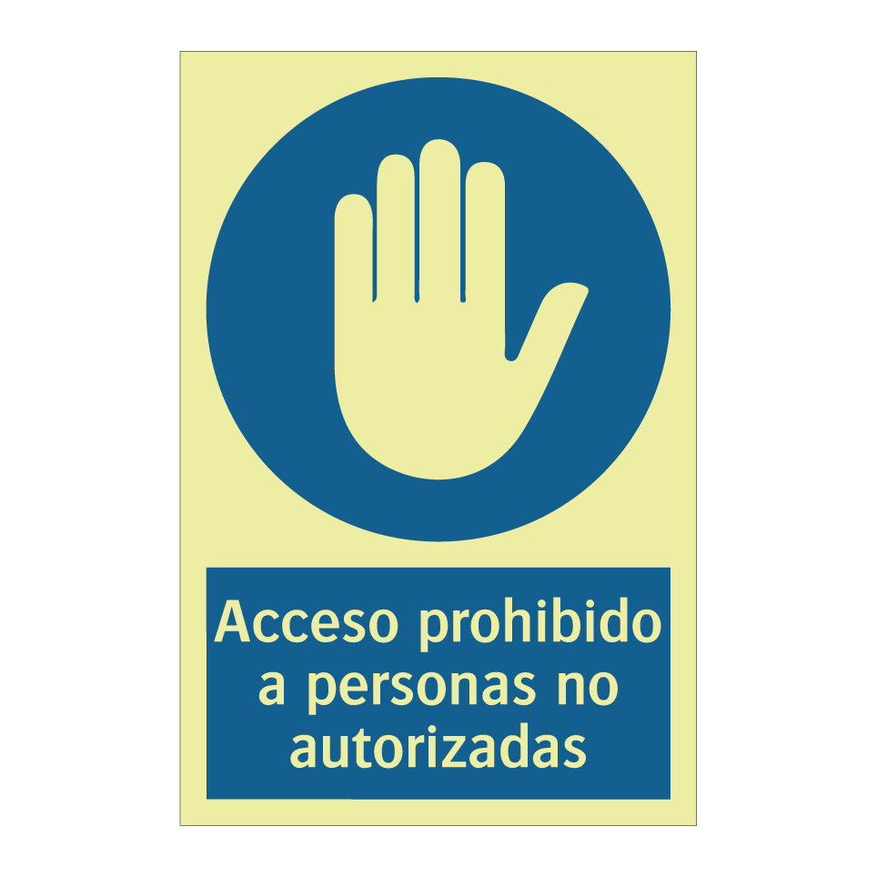 Acceso prohibido a personas no autorizadas