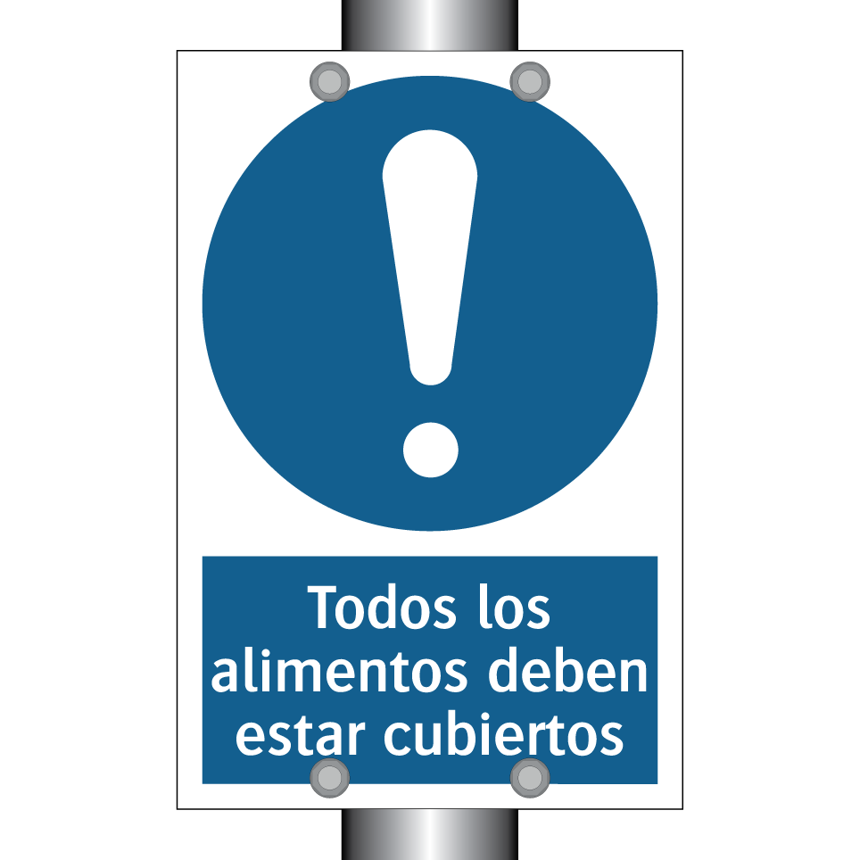 Todos los alimentos deben estar cubiertos