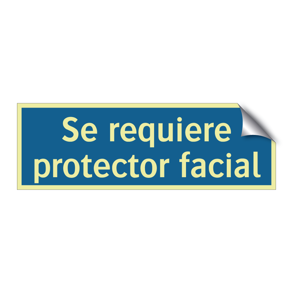 Se requiere protector facial