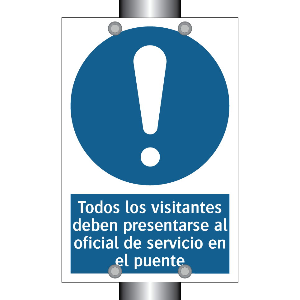 Todos los visitantes deben presentarse al oficial de servicio en el puente