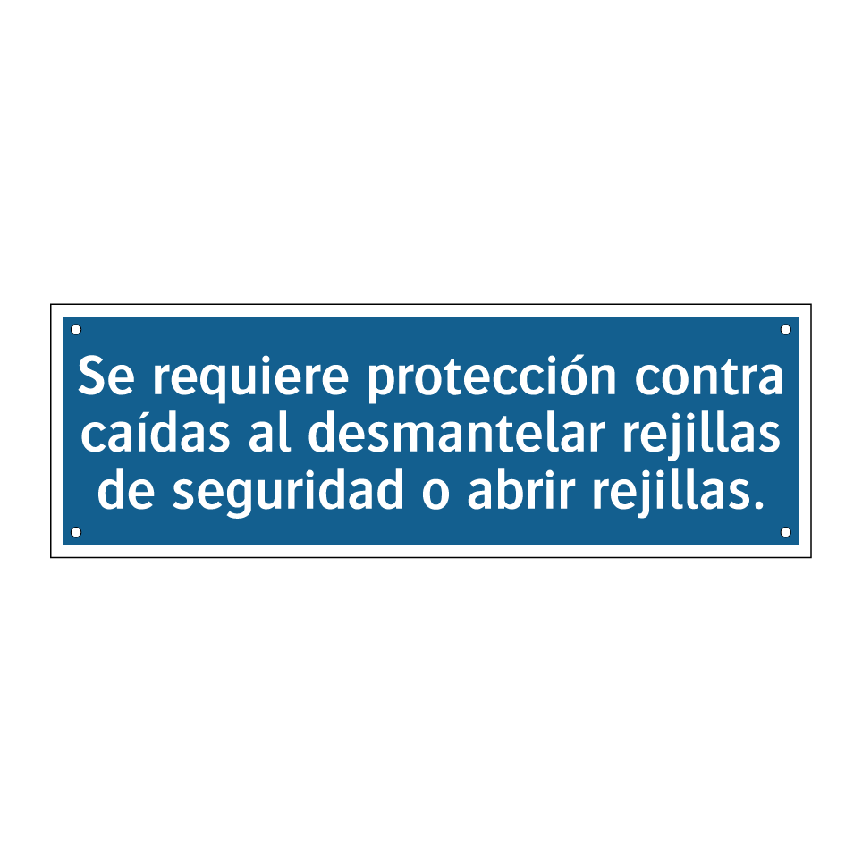 Se requiere protección contra caídas al desmantelar rejillas de seguridad o abrir rejillas.