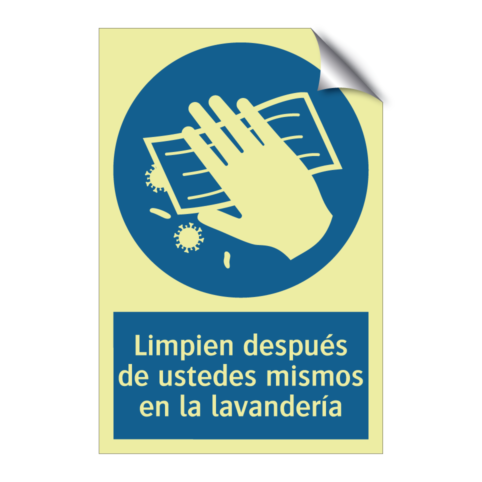 Limpien después de ustedes mismos en la lavandería
