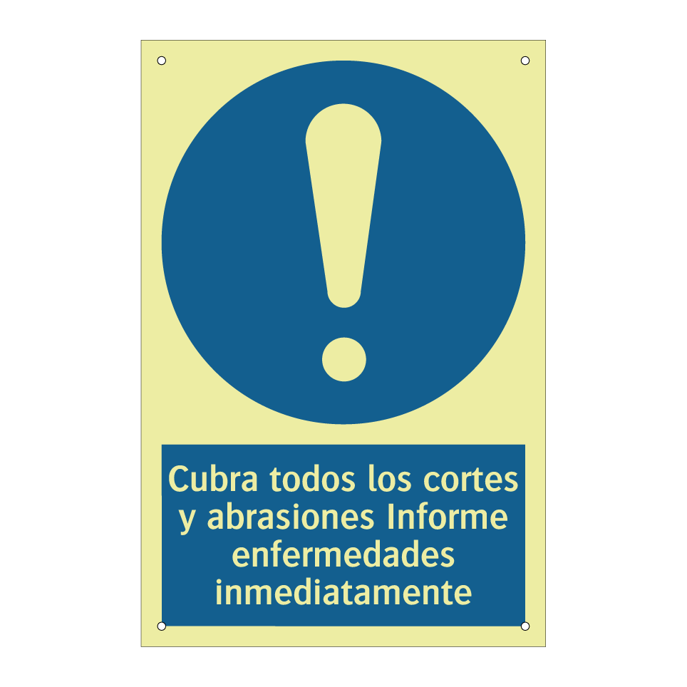 Cubra todos los cortes y abrasiones Informe enfermedades inmediatamente