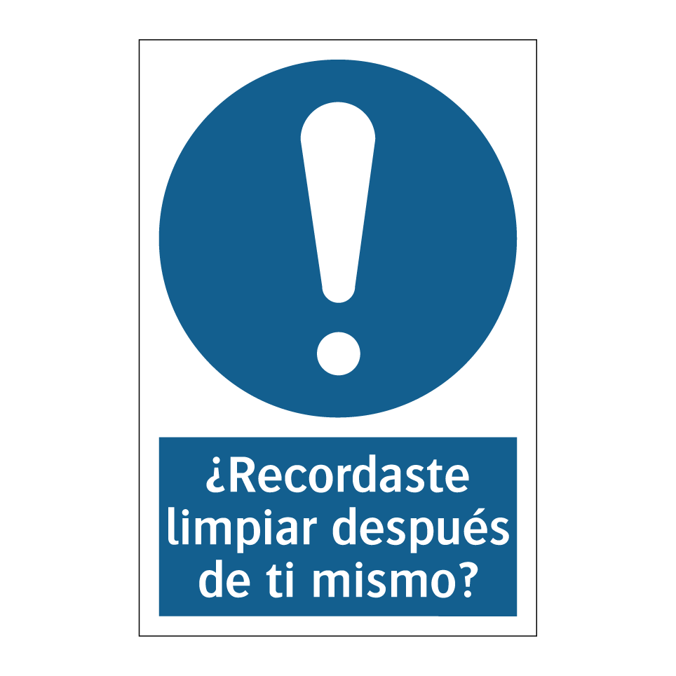 ¿Recordaste limpiar después de ti mismo?