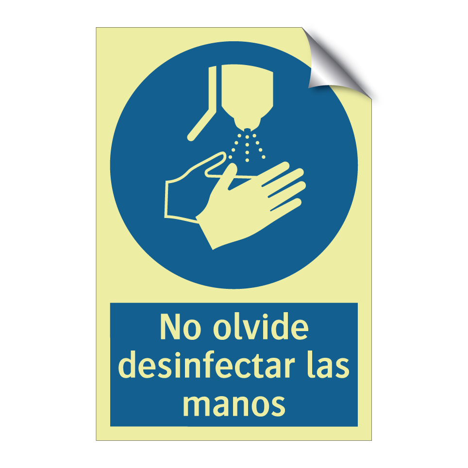 No olvide desinfectar las manos