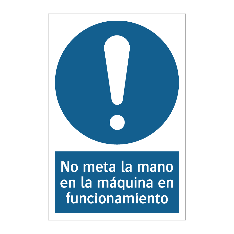 No meta la mano en la máquina en funcionamiento