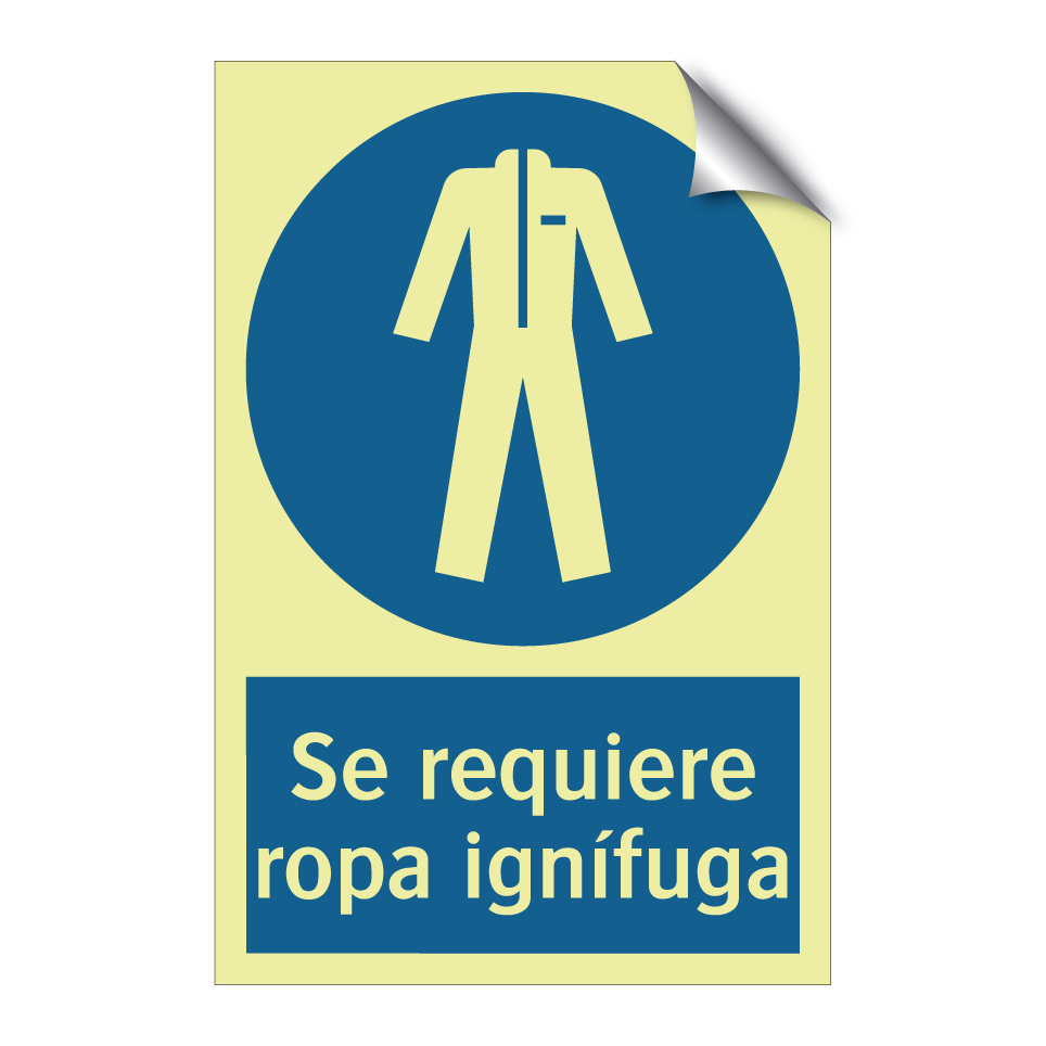 Se requiere ropa ignífuga
