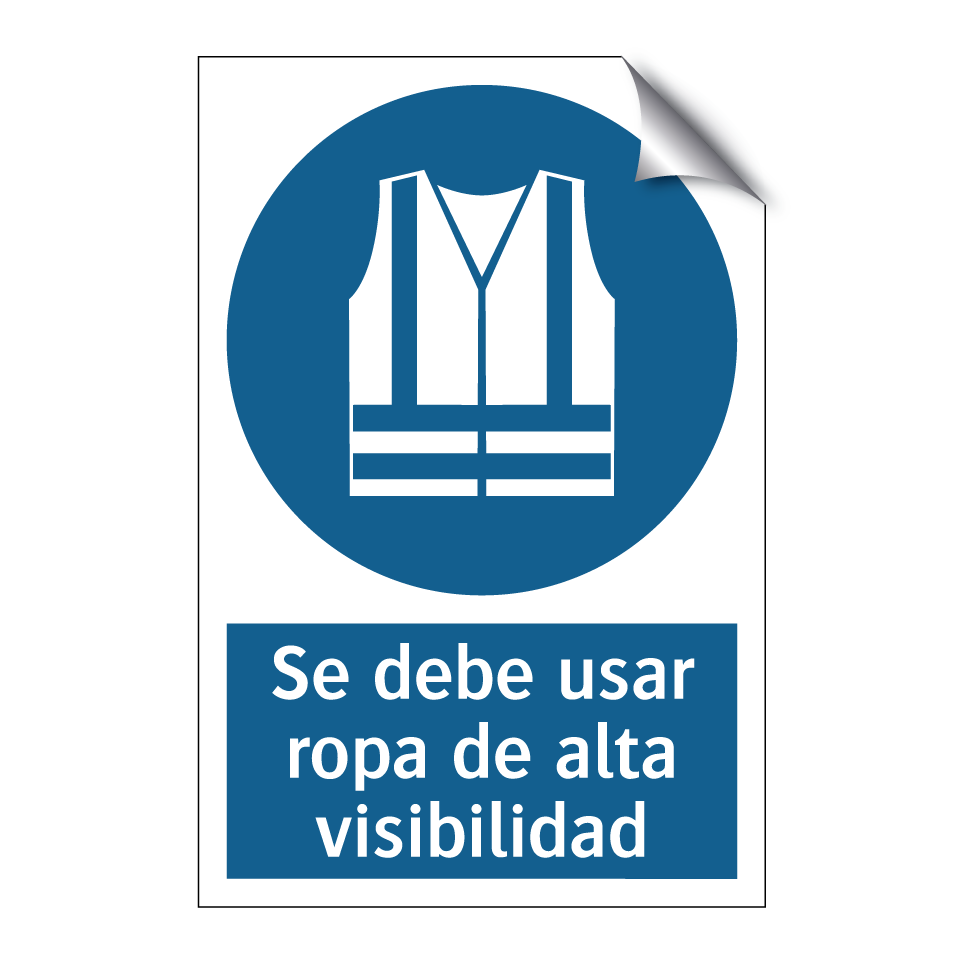 Se debe usar ropa de alta visibilidad
