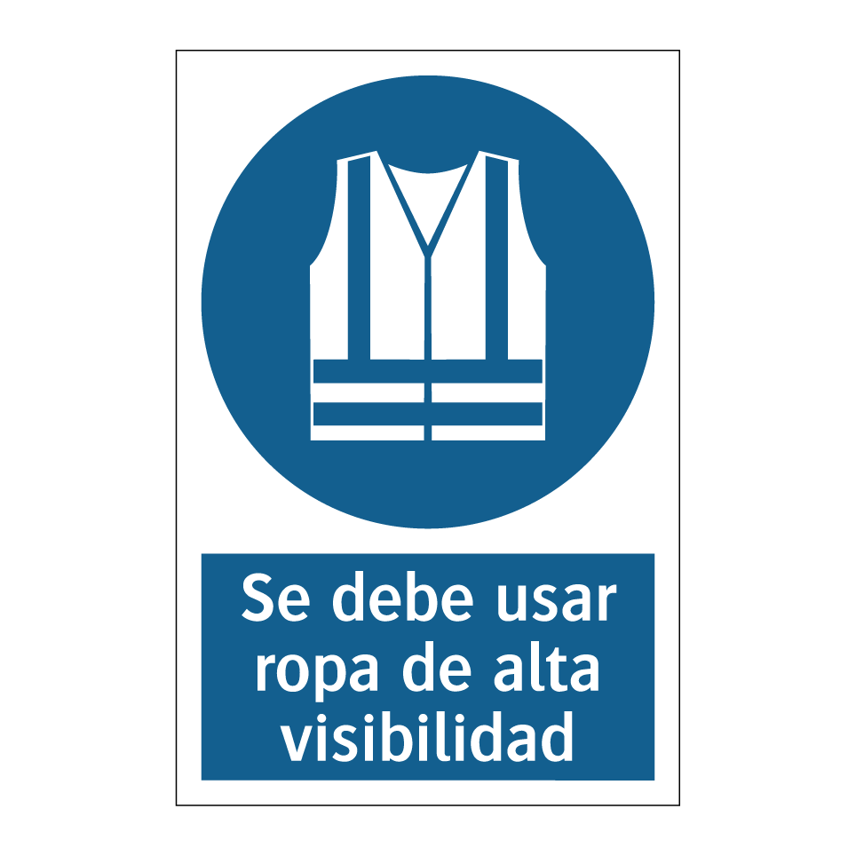 Se debe usar ropa de alta visibilidad