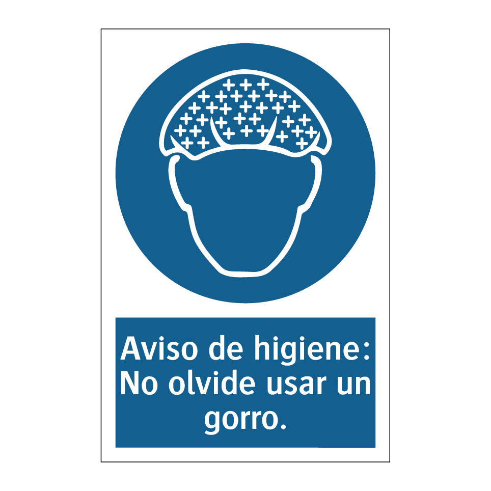 Aviso de higiene: No olvide usar un gorro.