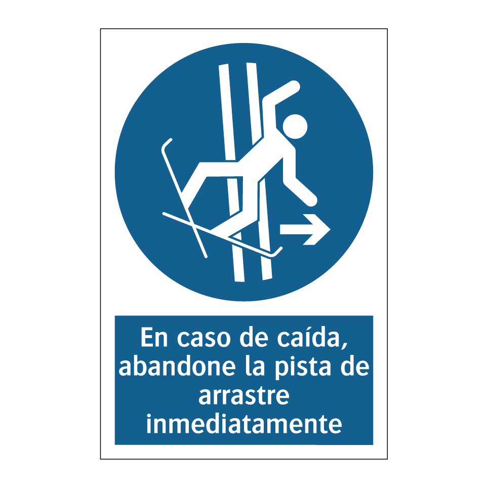 En caso de caída, abandone la pista de arrastre inmediatamente
