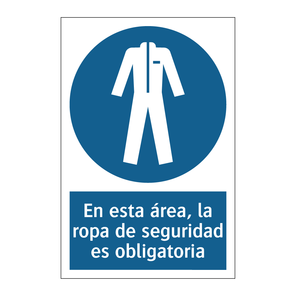 En esta área, la ropa de seguridad es obligatoria