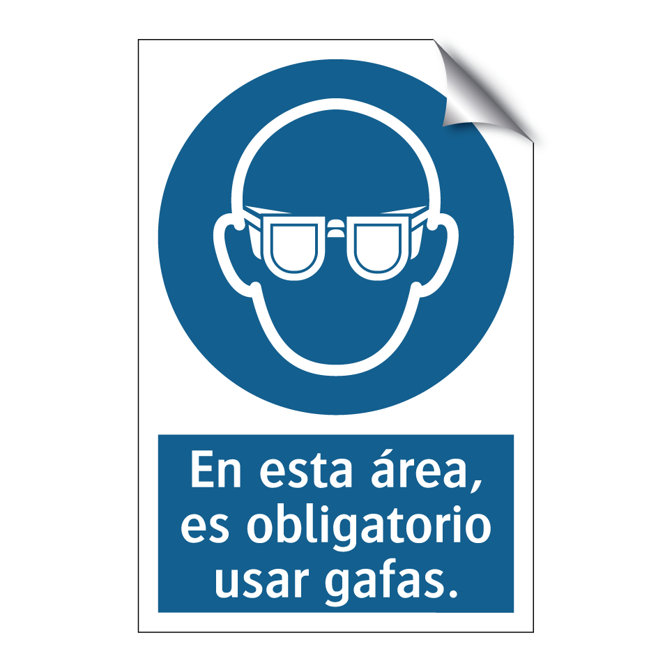En esta área, es obligatorio usar gafas.