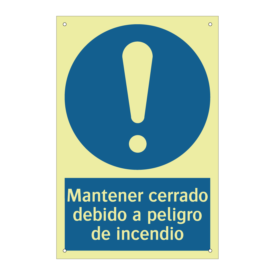 Mantener cerrado debido a peligro de incendio