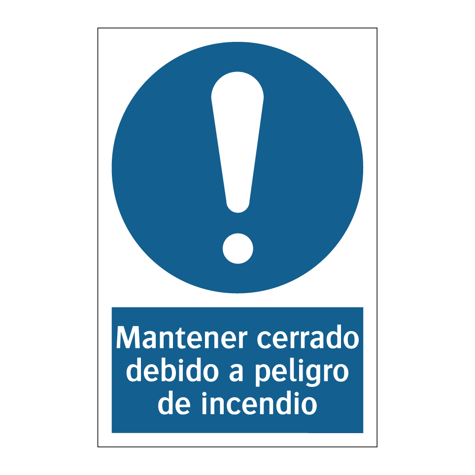 Mantener cerrado debido a peligro de incendio