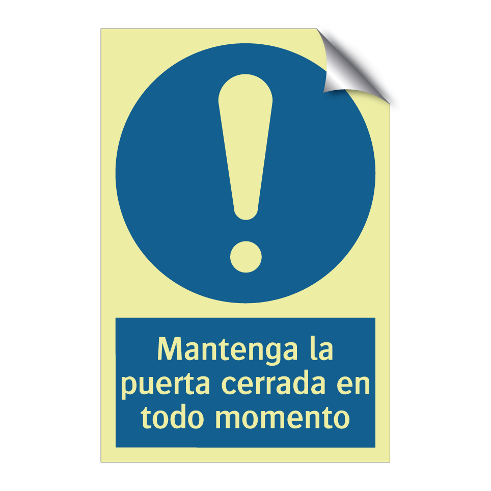 Mantenga la puerta cerrada en todo momento