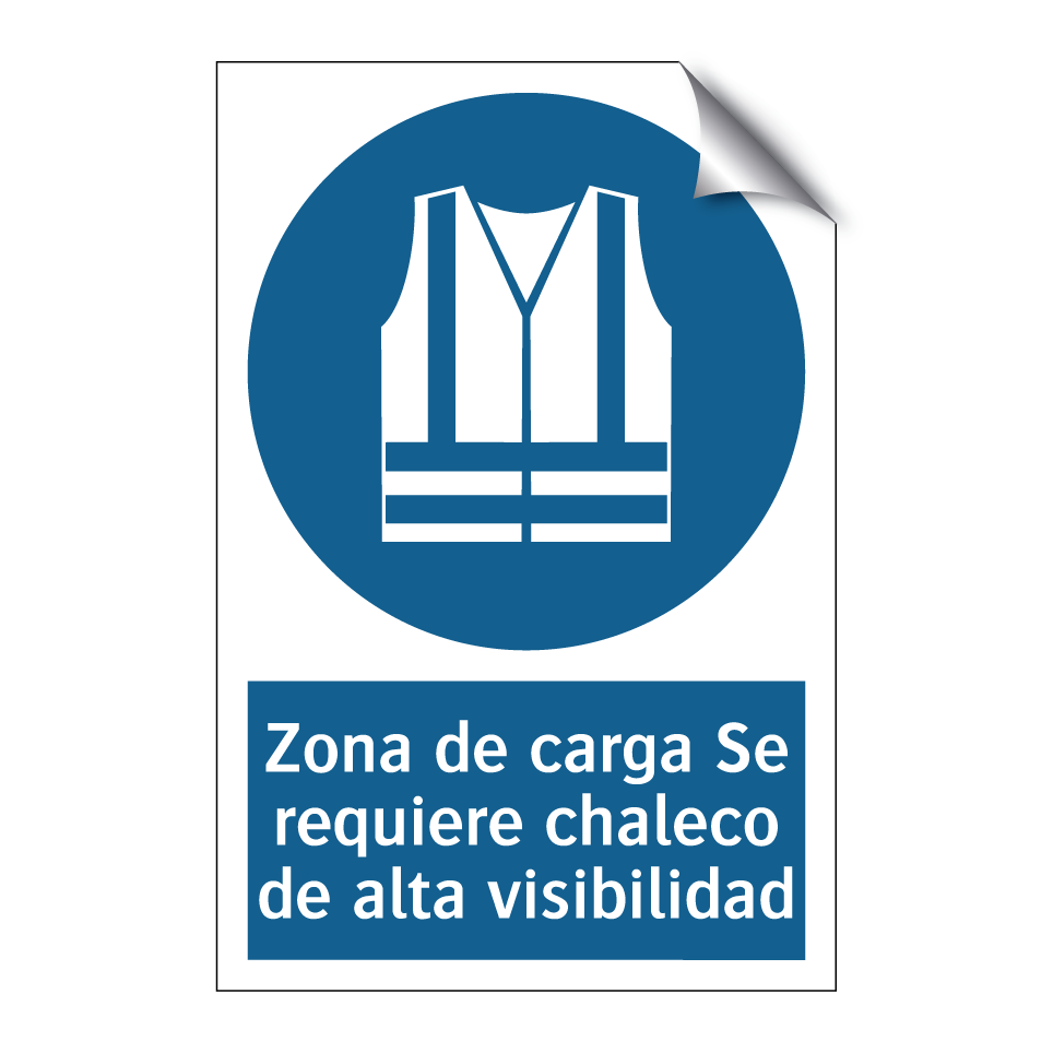 Zona de carga Se requiere chaleco de alta visibilidad