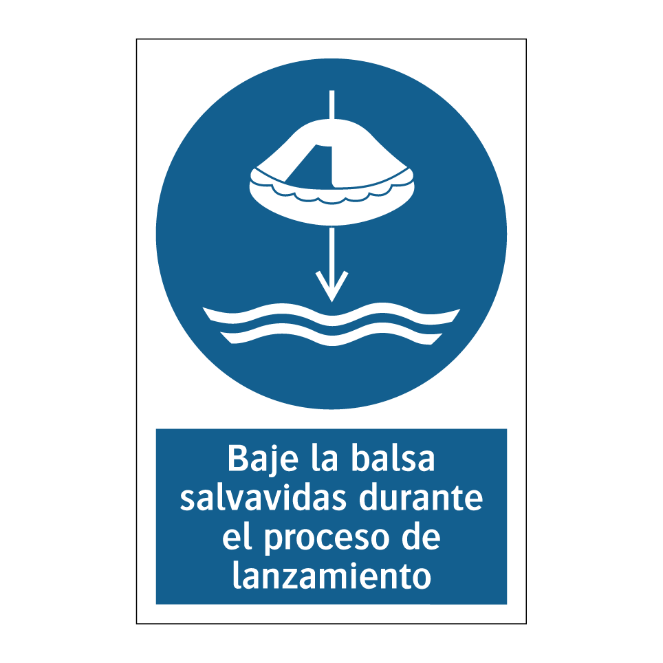 Baje la balsa salvavidas durante el proceso de lanzamiento