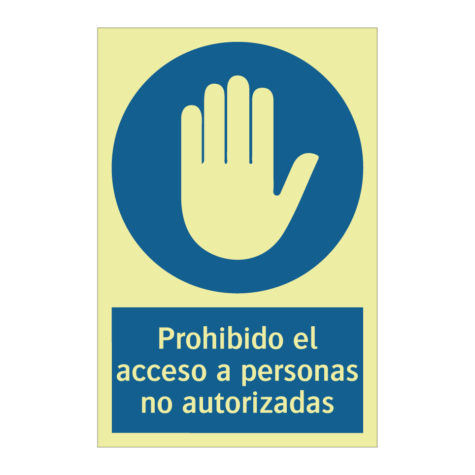 Prohibido el acceso a personas no autorizadas