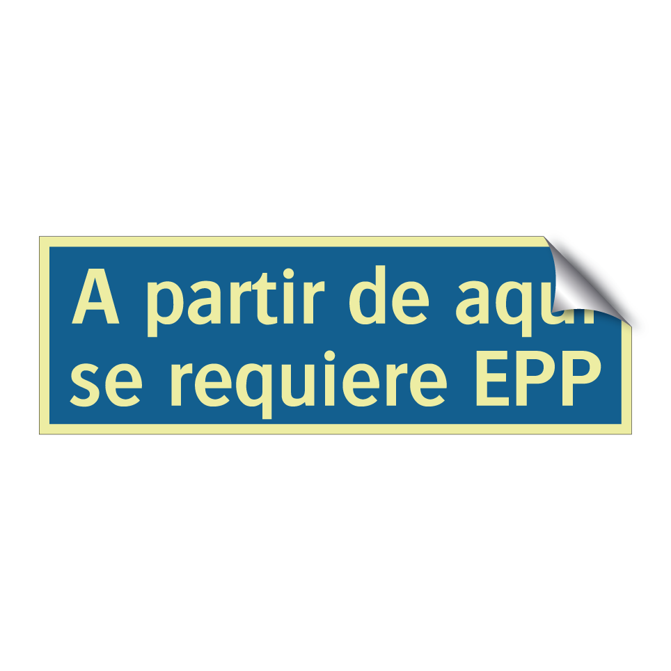 A partir de aquí se requiere EPP