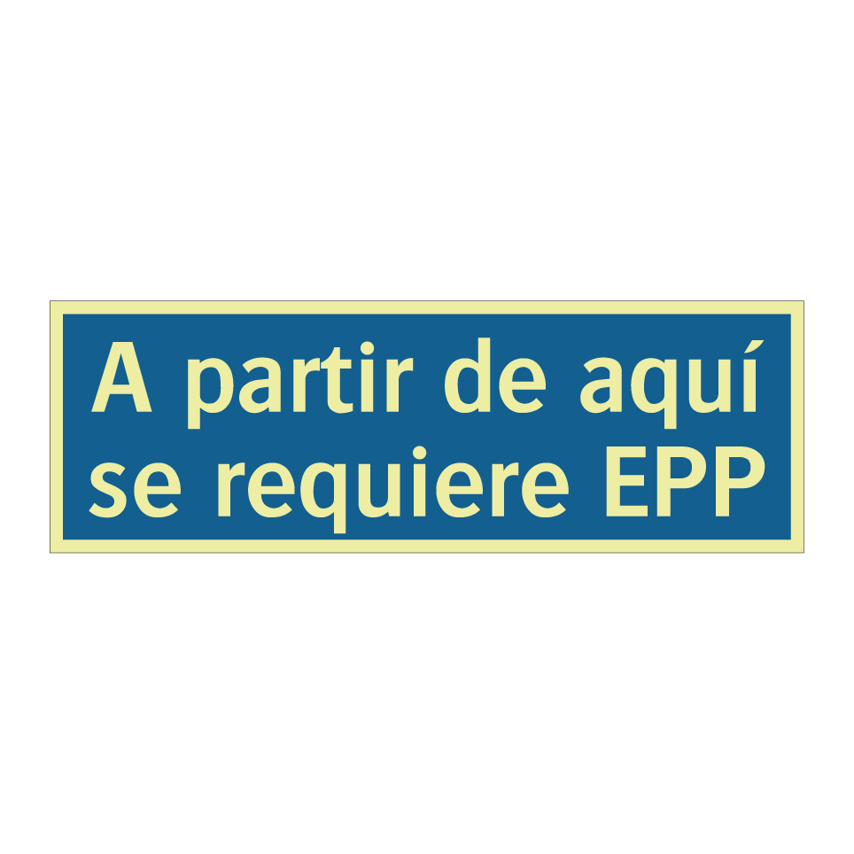 A partir de aquí se requiere EPP