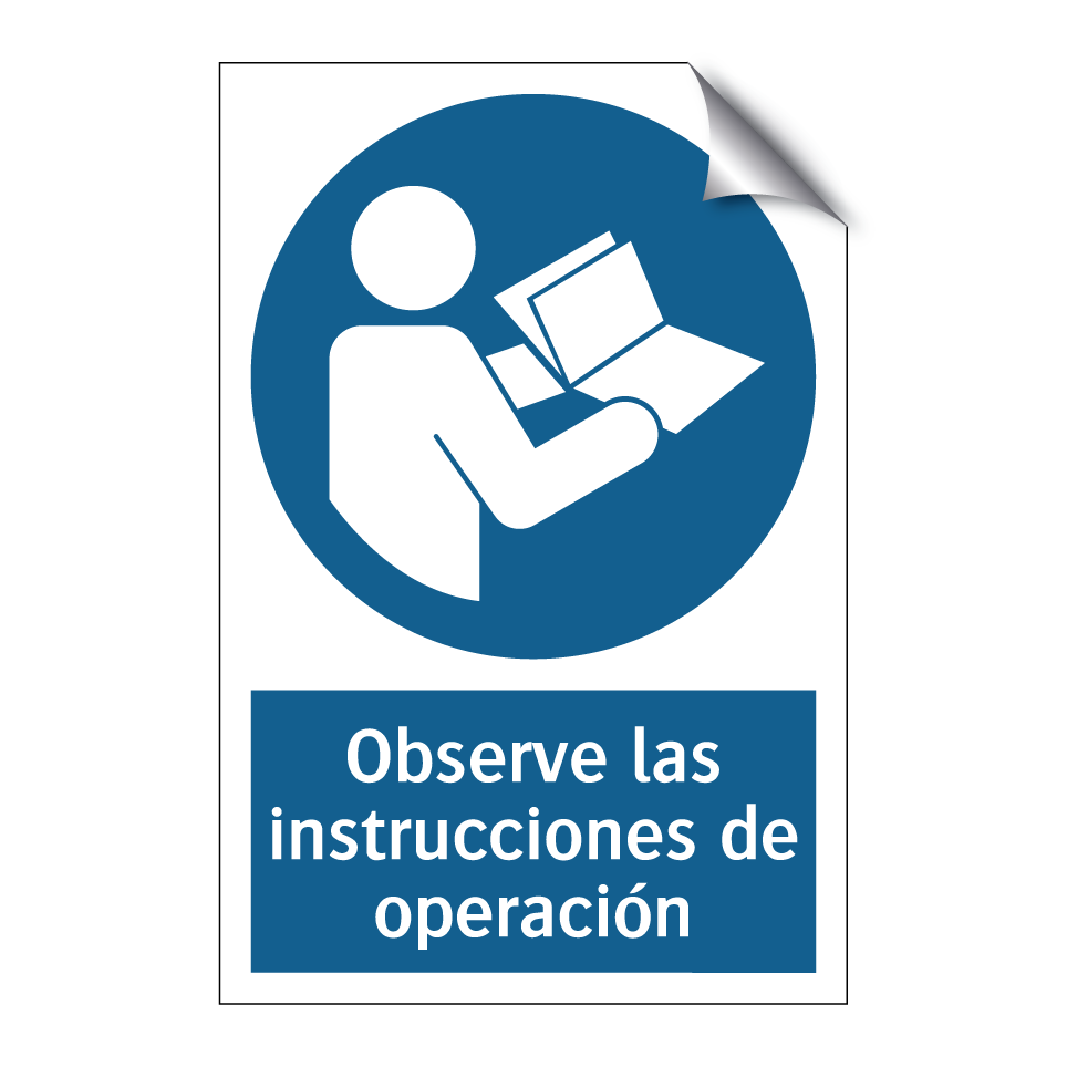 Observe las instrucciones de operación