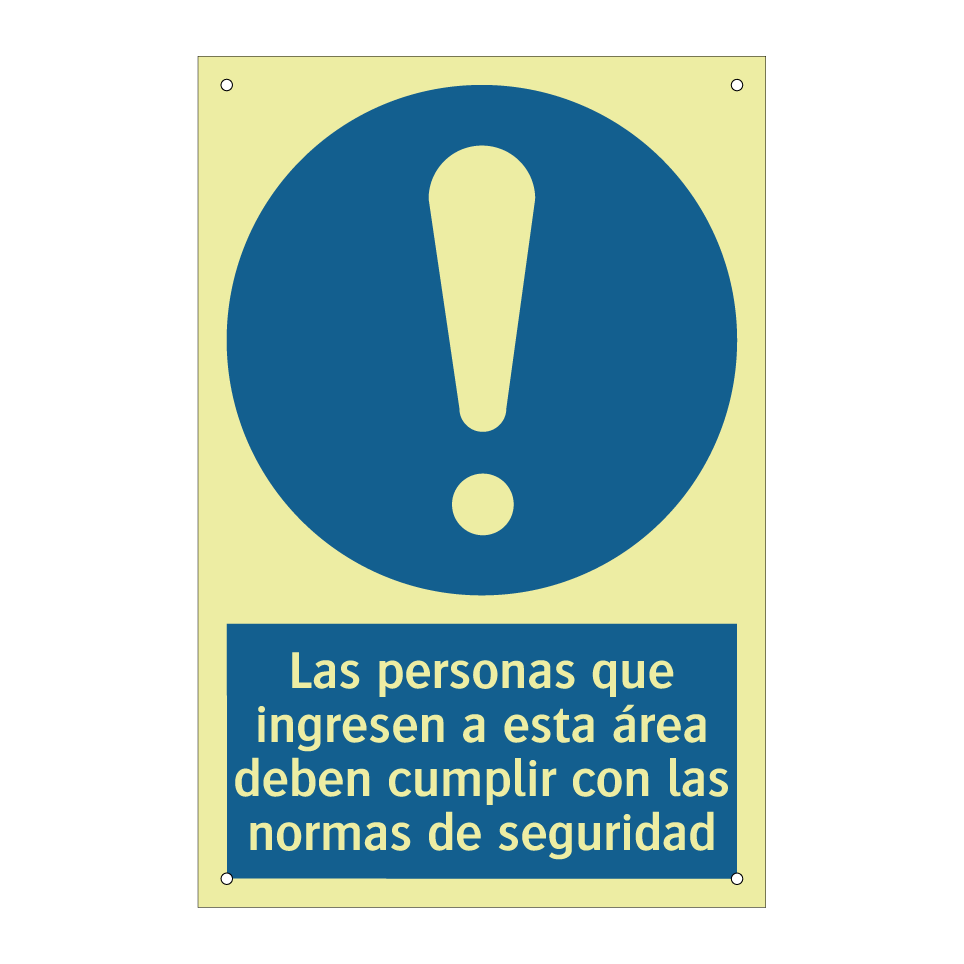 Las personas que ingresen a esta área deben cumplir con las normas de seguridad