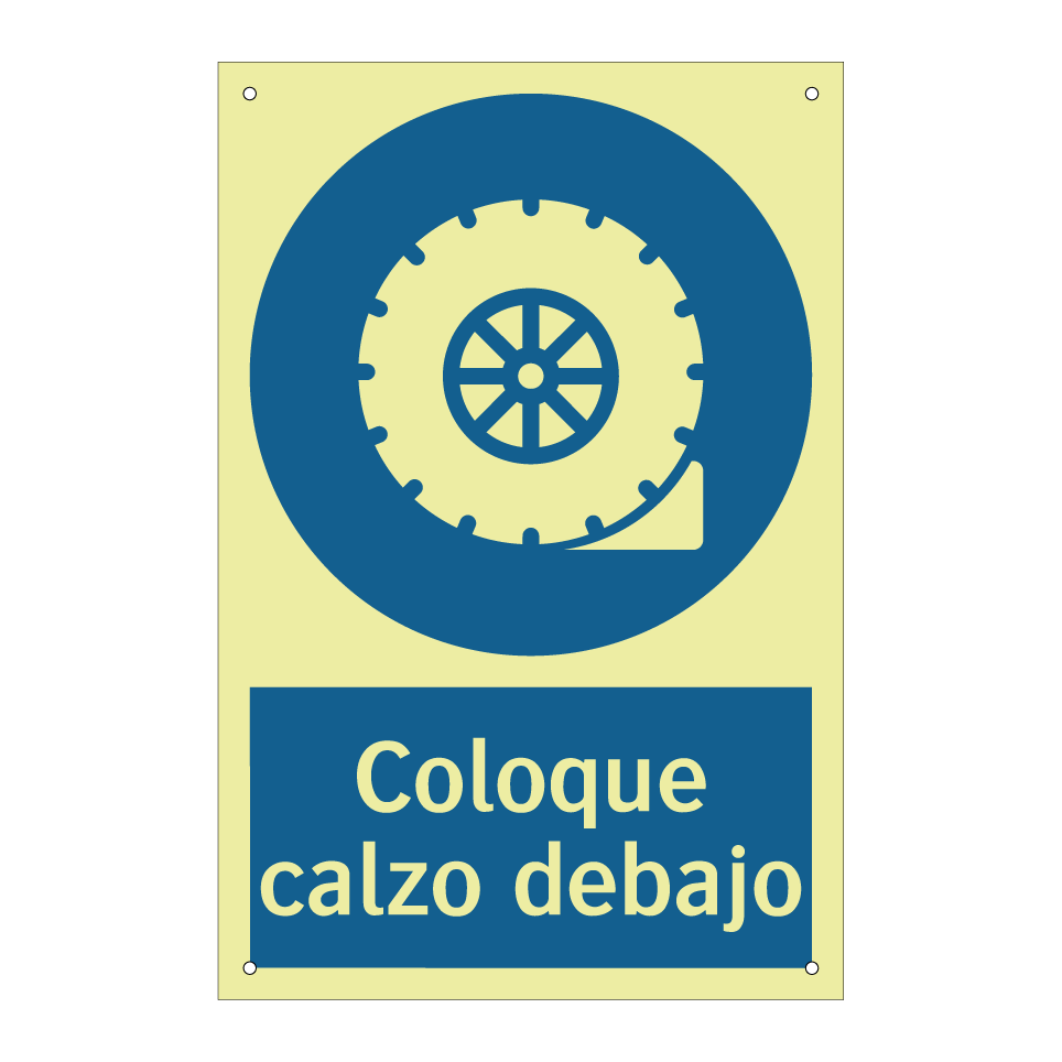 Coloque calzo debajo