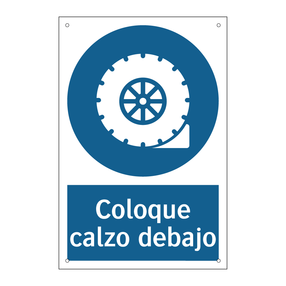 Coloque calzo debajo