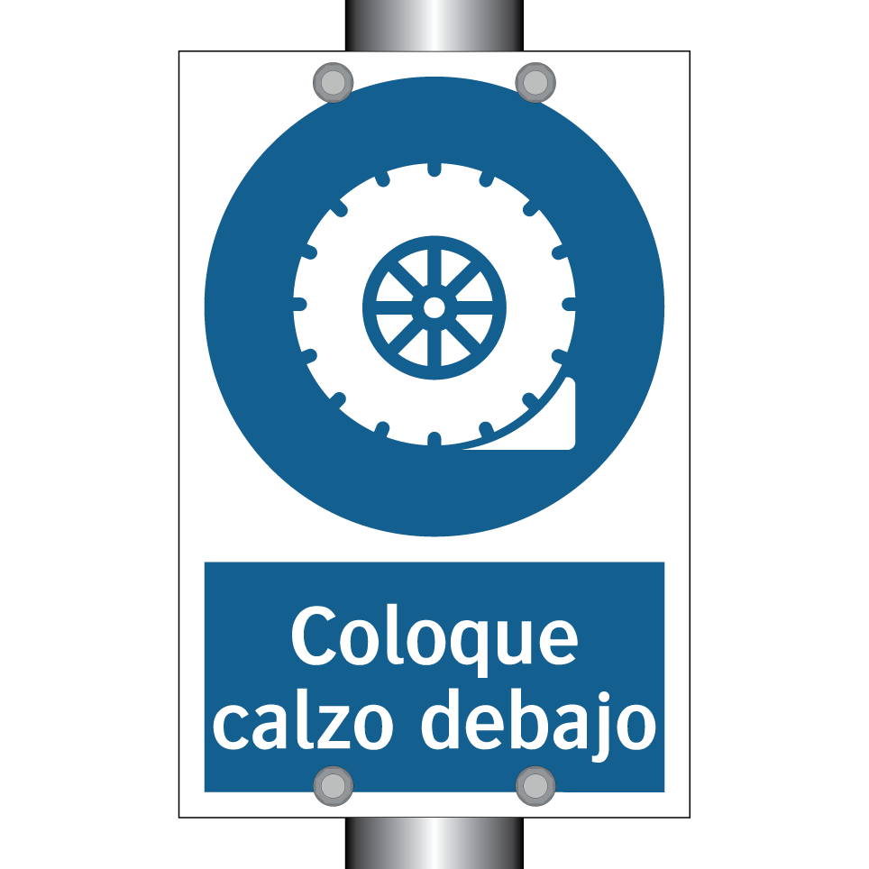 Coloque calzo debajo