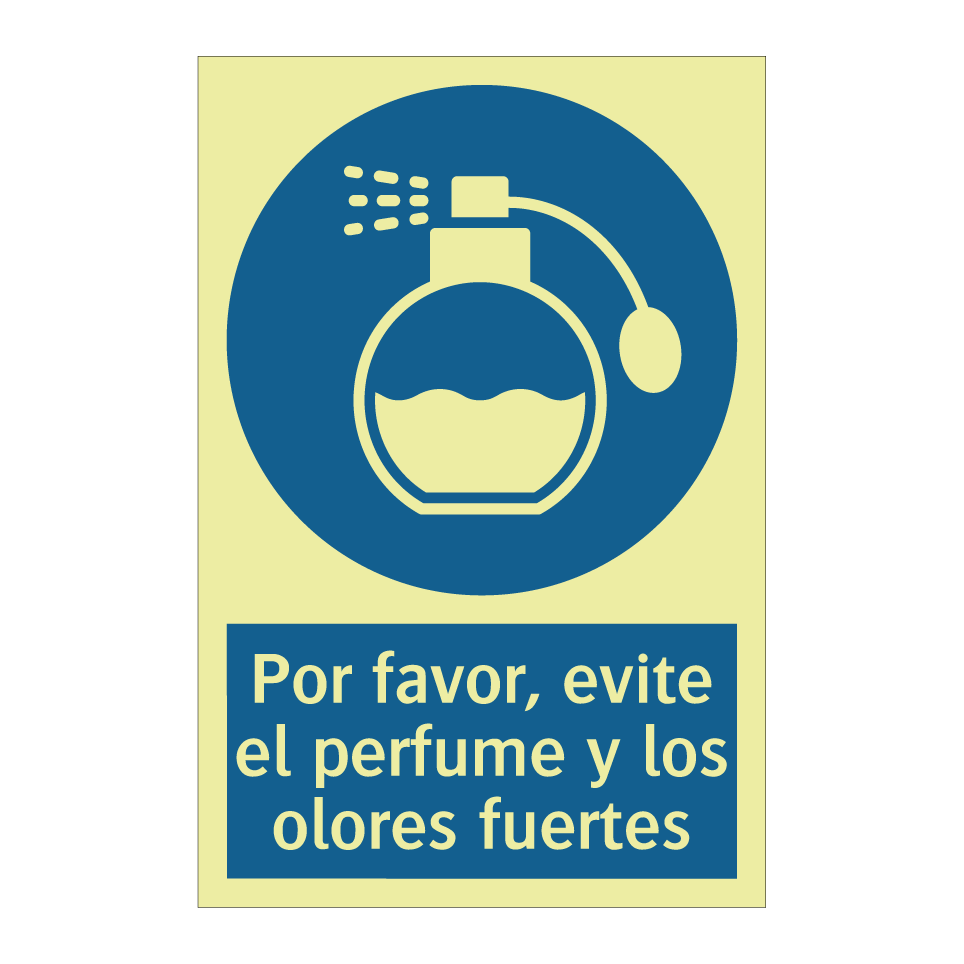 Por favor, evite el perfume y los olores fuertes