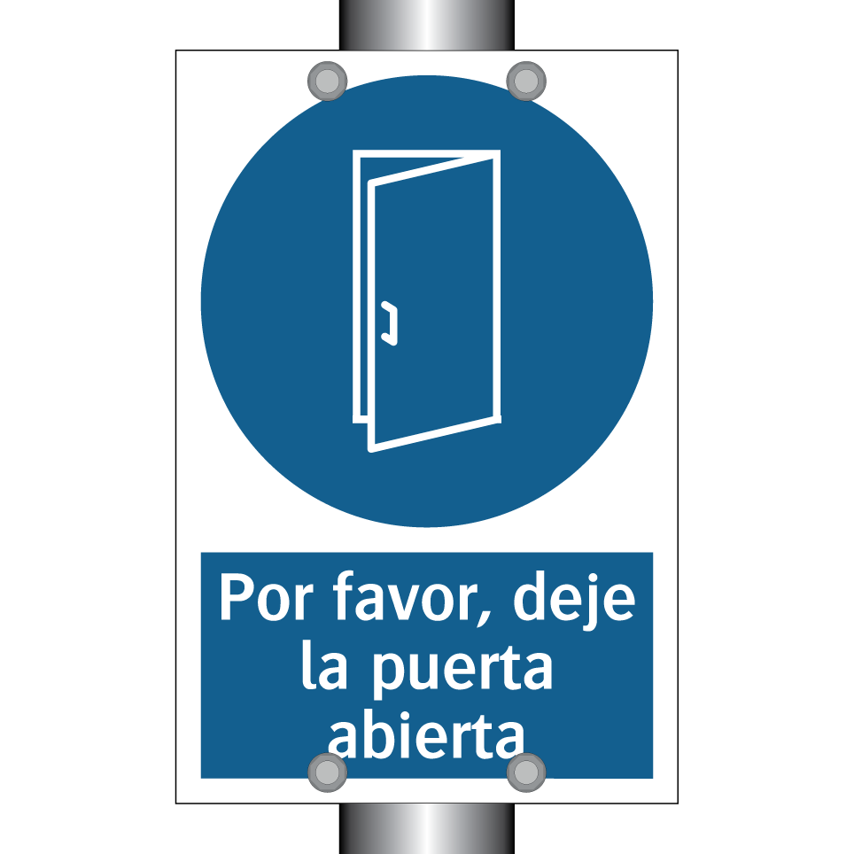 Por favor, deje la puerta abierta