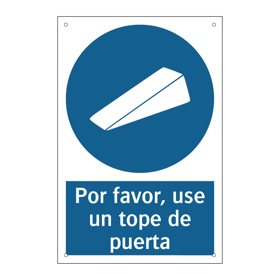 Por favor, use un tope de puerta