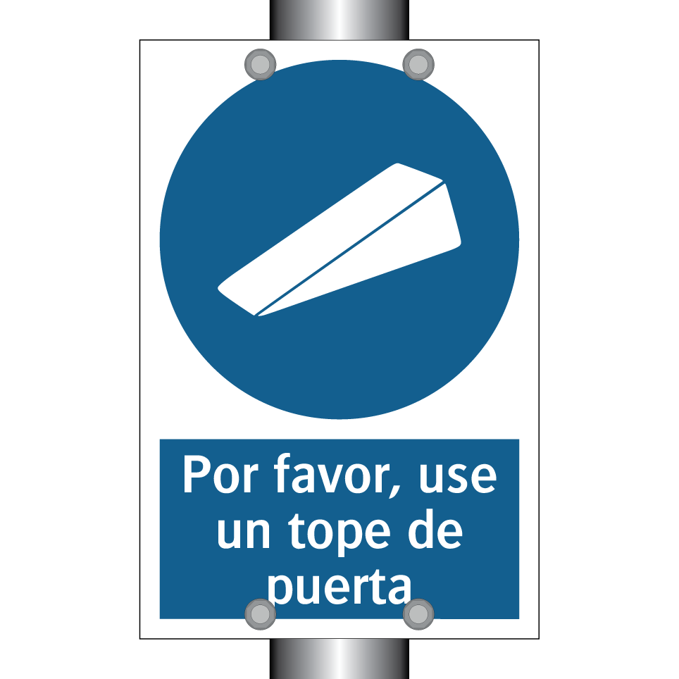 Por favor, use un tope de puerta