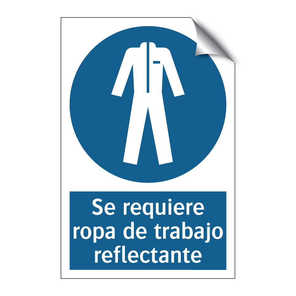 Se requiere ropa de trabajo reflectante
