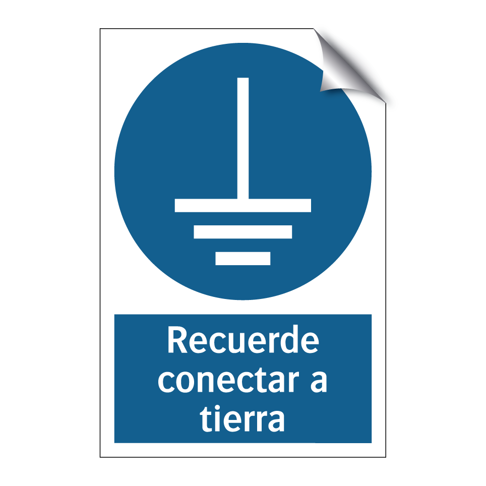 Recuerde conectar a tierra