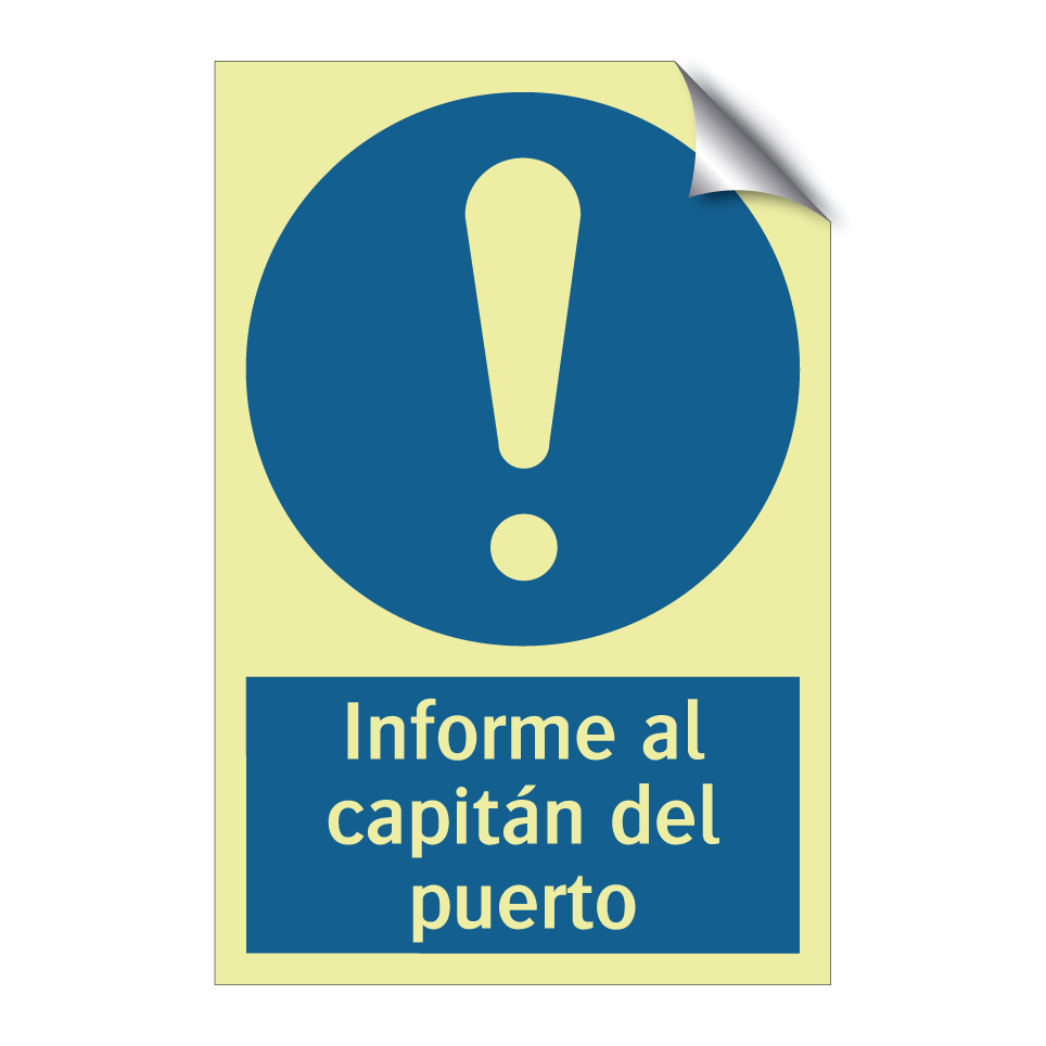 Informe al capitán del puerto
