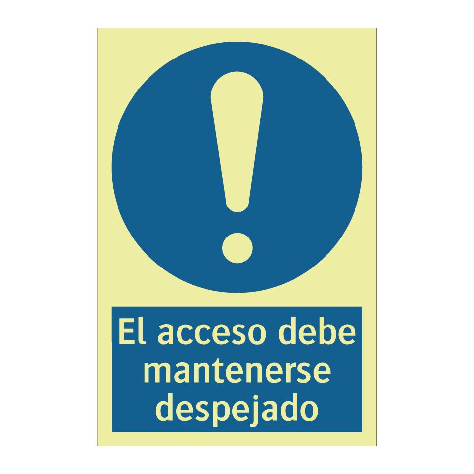 El acceso debe mantenerse despejado