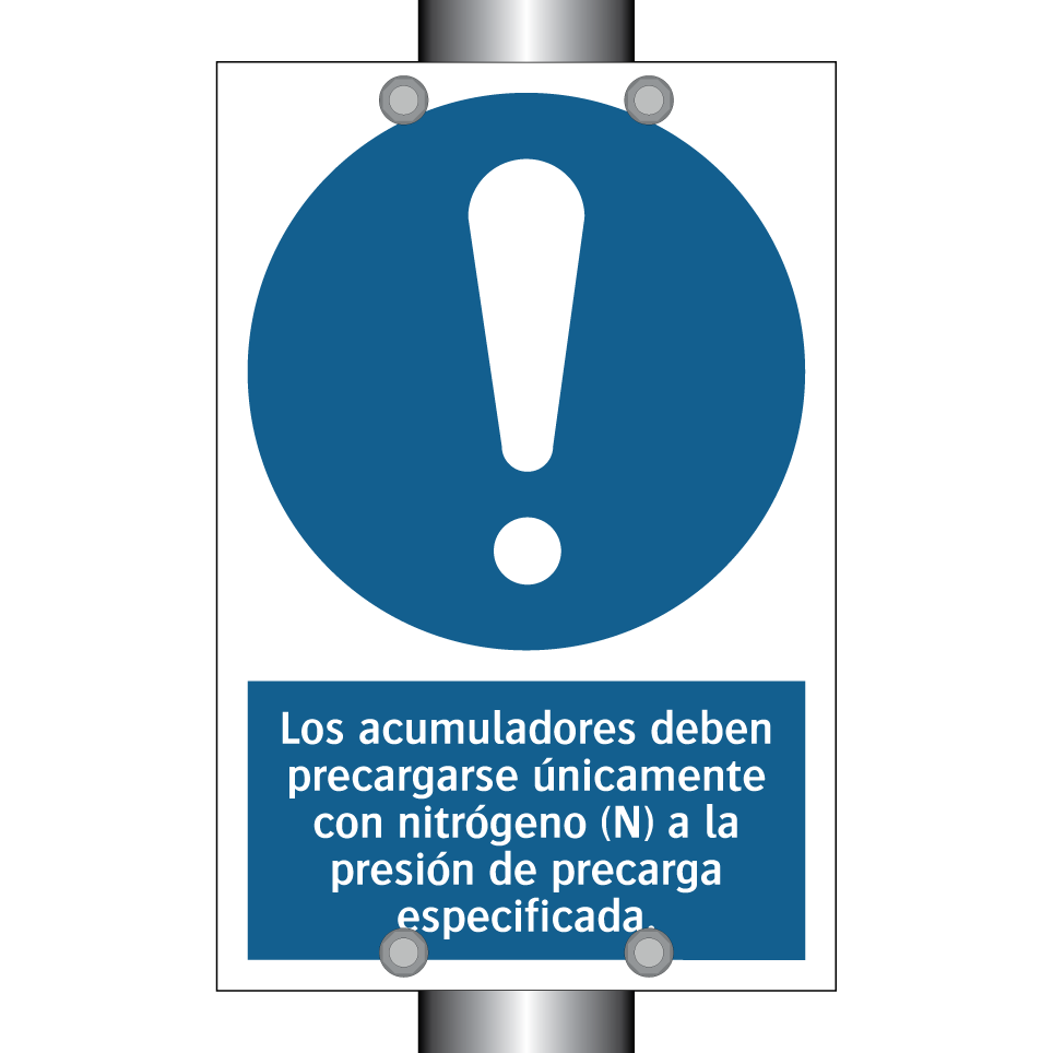 Los acumuladores deben precargarse únicamente con nitrógeno (N) a la presión de precarga especificada.
