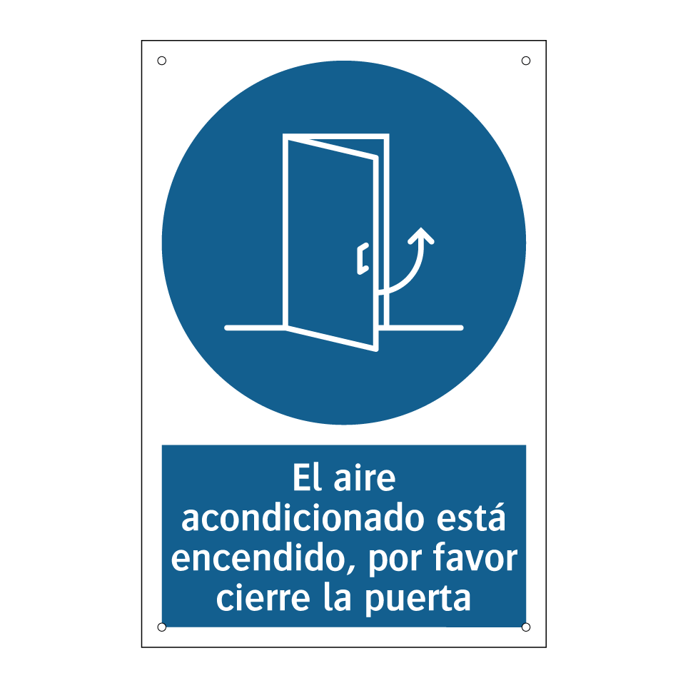 El aire acondicionado está encendido, por favor cierre la puerta