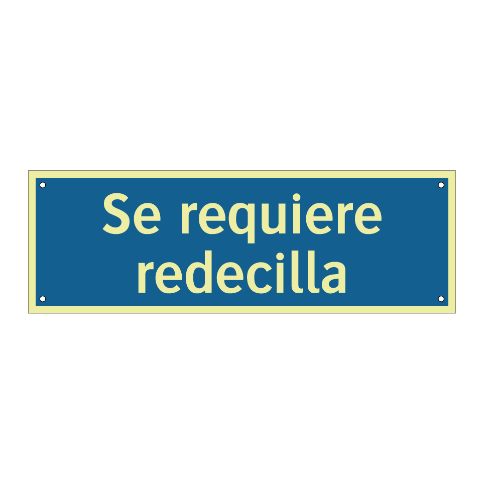Se requiere redecilla