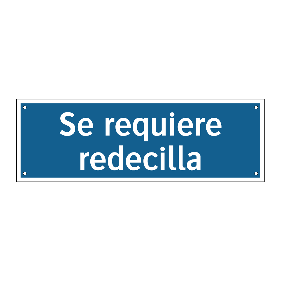 Se requiere redecilla