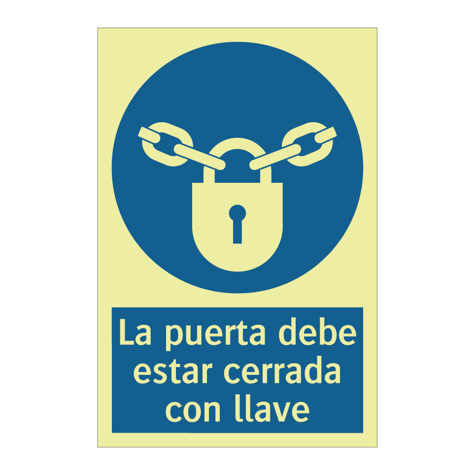 La puerta debe estar cerrada con llave