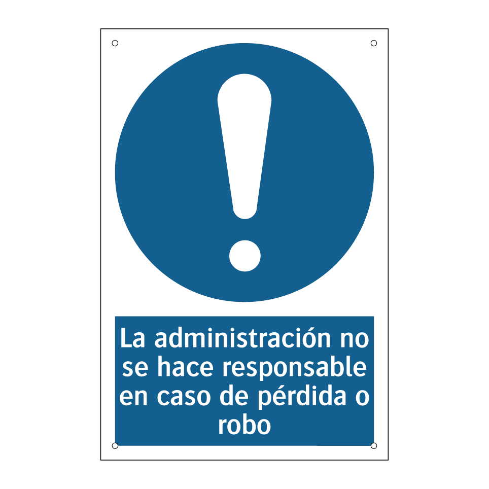 La administración no se hace responsable en caso de pérdida o robo