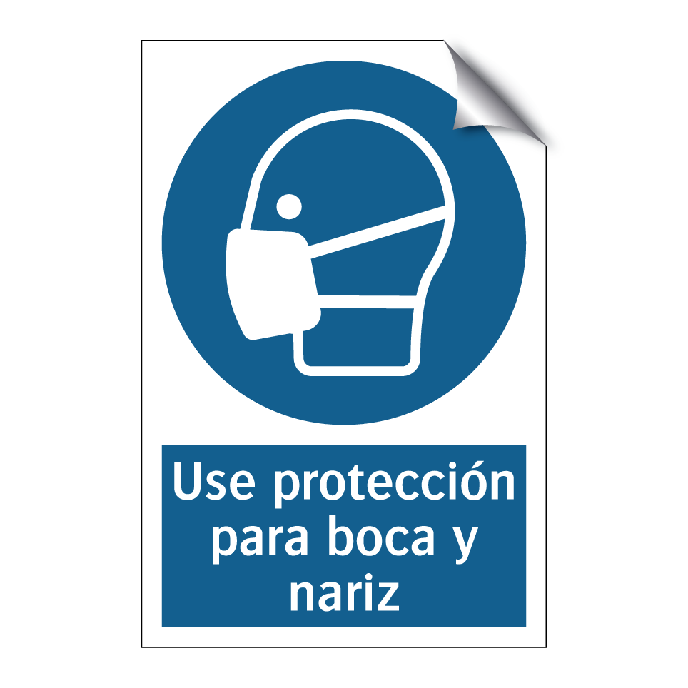 Use protección para boca y nariz
