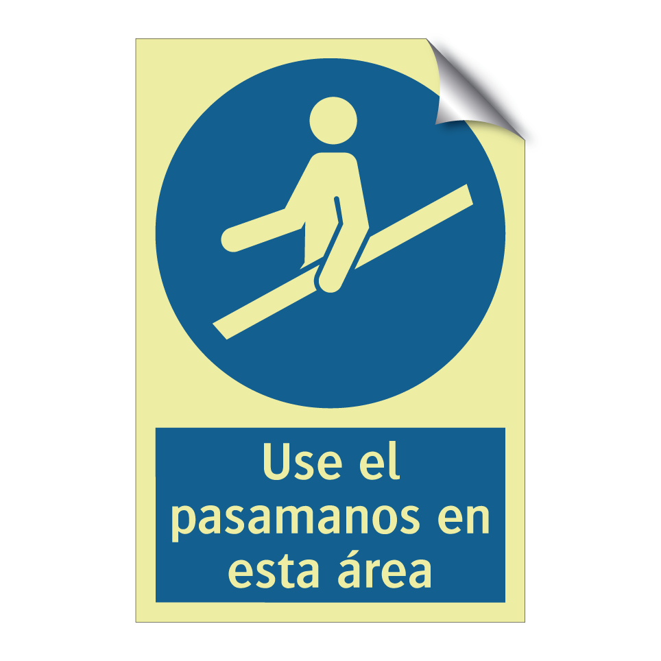 Use el pasamanos en esta área