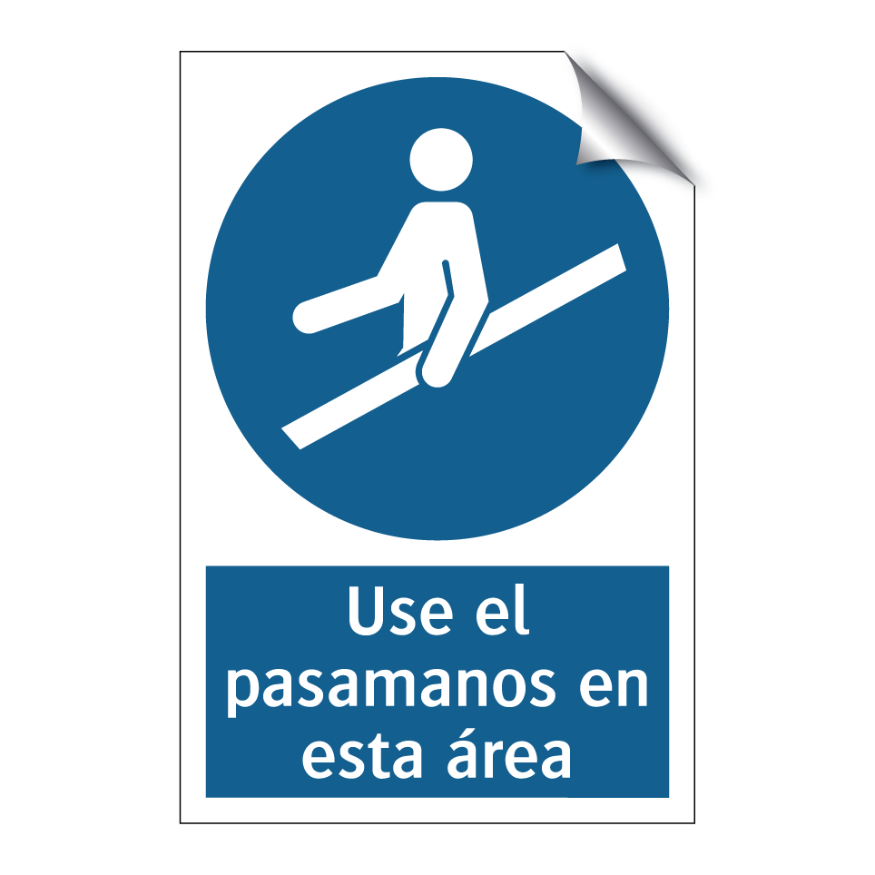 Use el pasamanos en esta área